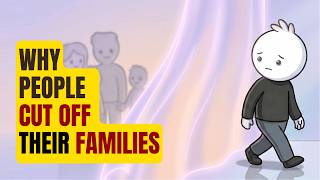 The Psychology of People Who Cut Off Their Families