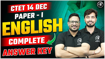 CTET 14 DEC 2024 Answer Key | CTET Paper 1 Complete English  Answer Key | CTET Answer Key TET Mantra