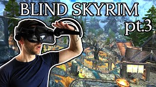 Blind Skyrim [3] – WHITERUN! and Sofia is drunk again, and I guess I'm a Companion