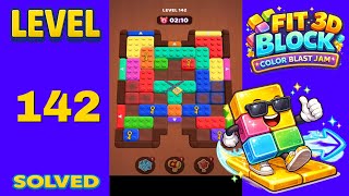 Fit Block 3D – Level 142 | Walkthrough Fast & Clean Solution
