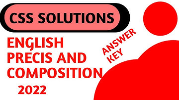 CSS English Precis and Composition 2022 Answer Key