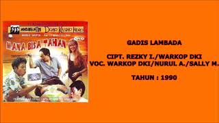 WARKOP DKI/NURUL A./SALLY M. - GADIS LAMBADA (Cipt. Rezky I./Warkop DKI) 1990