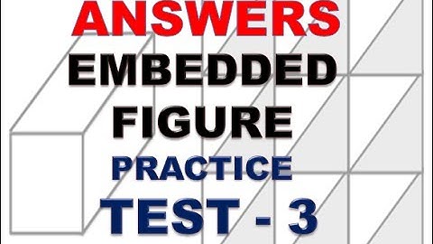 DMRC/NMRC PSYCHO TEST ------ANSWERS TO EMBEDDED FIGURE PRACTICE TEST--3