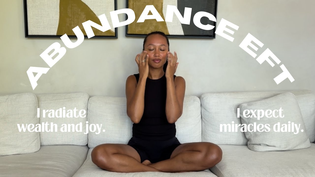 EFT TAPPING FOR ABUNDANCE | Powerful Wealth Affirmations - YouTube