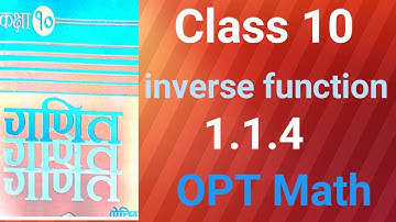 Class 10 Optional Mathematics Inverse function Exercise 1.1.4  notes