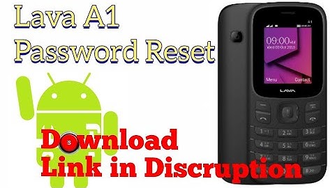 lava A1 password Remove in 3 secounds... MTK CPU (MT 6261)  100% Work