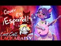 Last Call Lackadaisy COVER Fandub En Español Latino Ultima Ronda La Antipoeta mp3