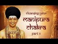 Cleansing your manipura chakra  part 2  ananda spurana  17 april 2004