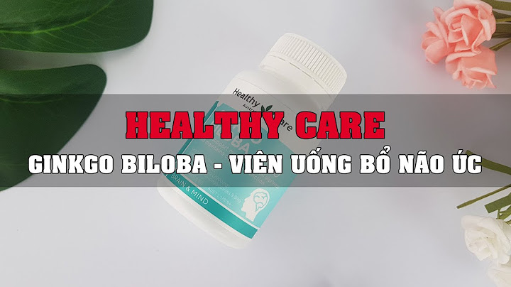 Hướng dẫn sử dụng thuốc ginkgo biloba 2000