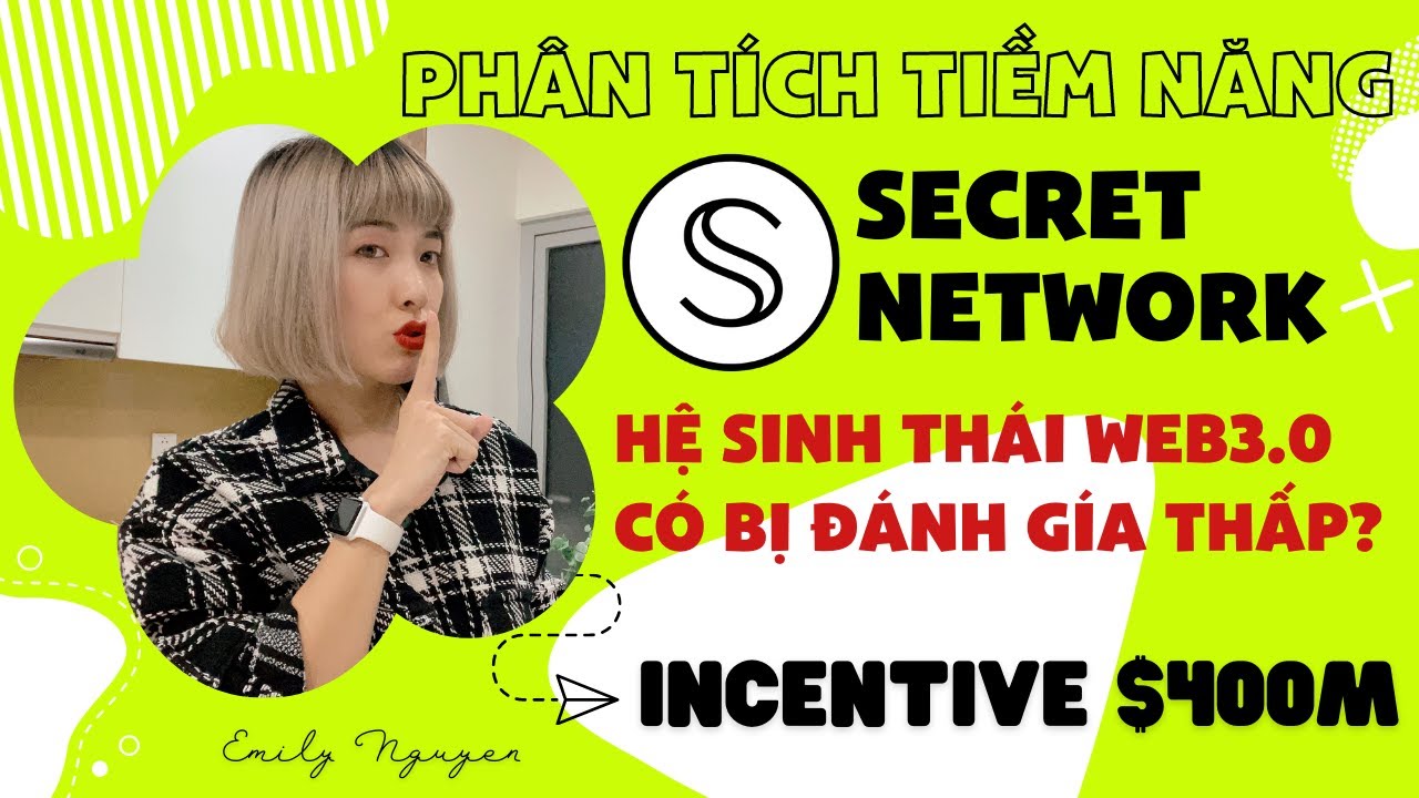 thai network  Update  Phân tích tiềm năng Secret Network, Hệ sinh thái web 3.0 đang bị đánh giá thấp?