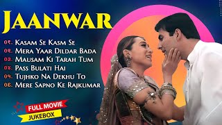 Jaanwar Movie All Songs|| Akshy Kumar & Karishma Kapoor & Shilpa Shetti||MUSICAL WORLD||