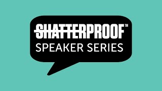 Samantha & Nicole Senia | Shatterproof Speaker Series