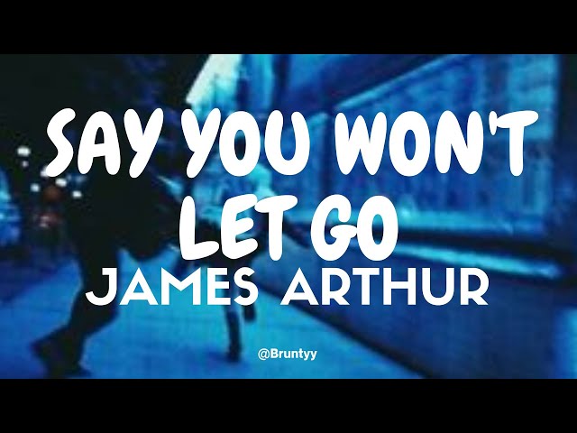 Música em inglês para status- James Arthur - Say You Won_t Let Go(360P) -  Português