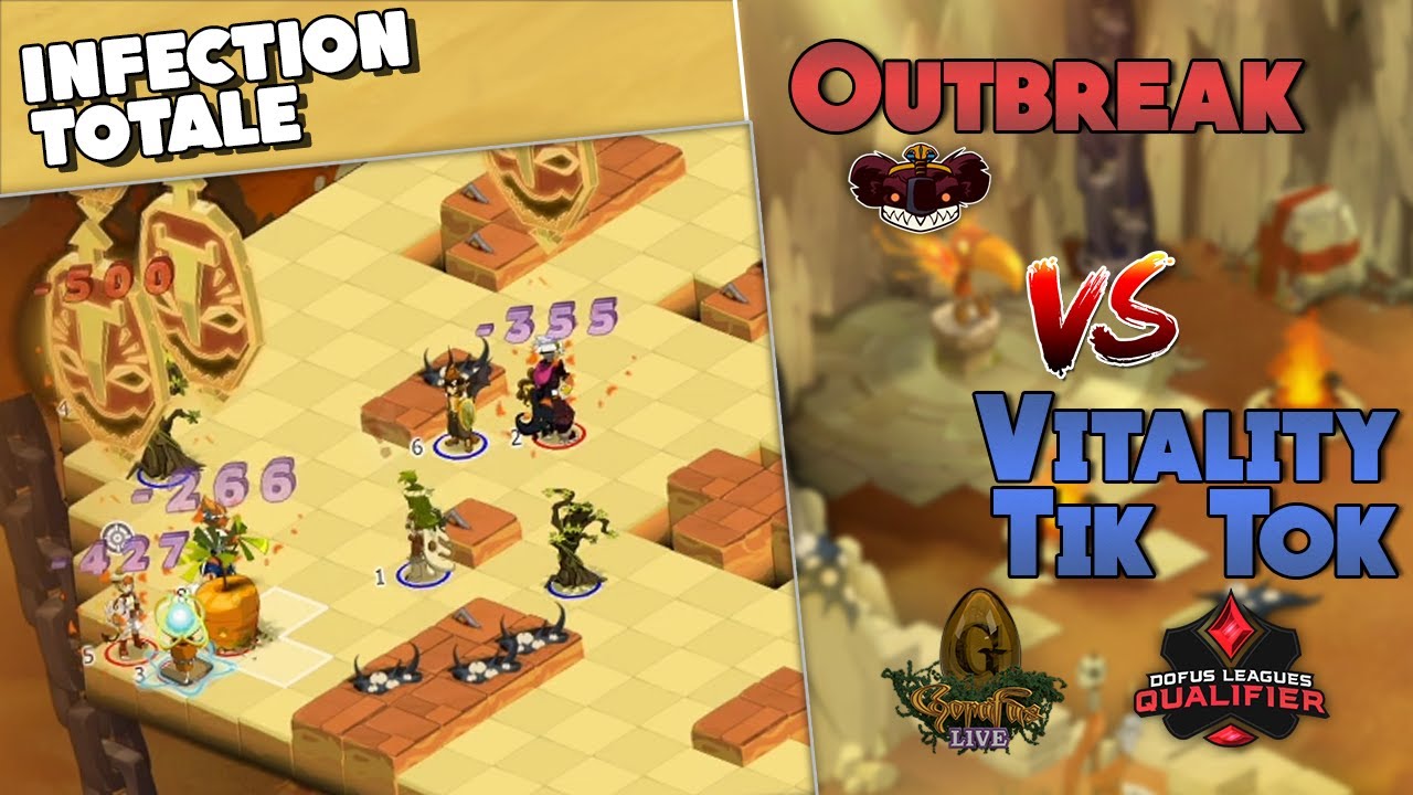 INFECTION TOALE - OUTBREAK VS VITALITY TIK TOK - Ronde 8 - Dofus League Qualifier - KTA S5