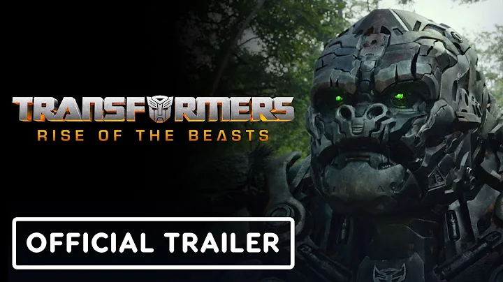 Transformers: Rise of the Beasts - Official Trailer (2023) Anthony Ramos, Dominique Fishback