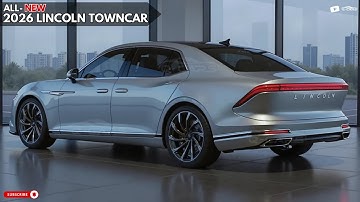 2026 Lincoln Towncar NEW Generation - FIRST LOOK !!