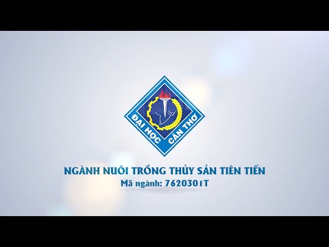 Video Ngành Nuôi trồng Thủy sản Chương trình Tiên tiến ,... - YouTube