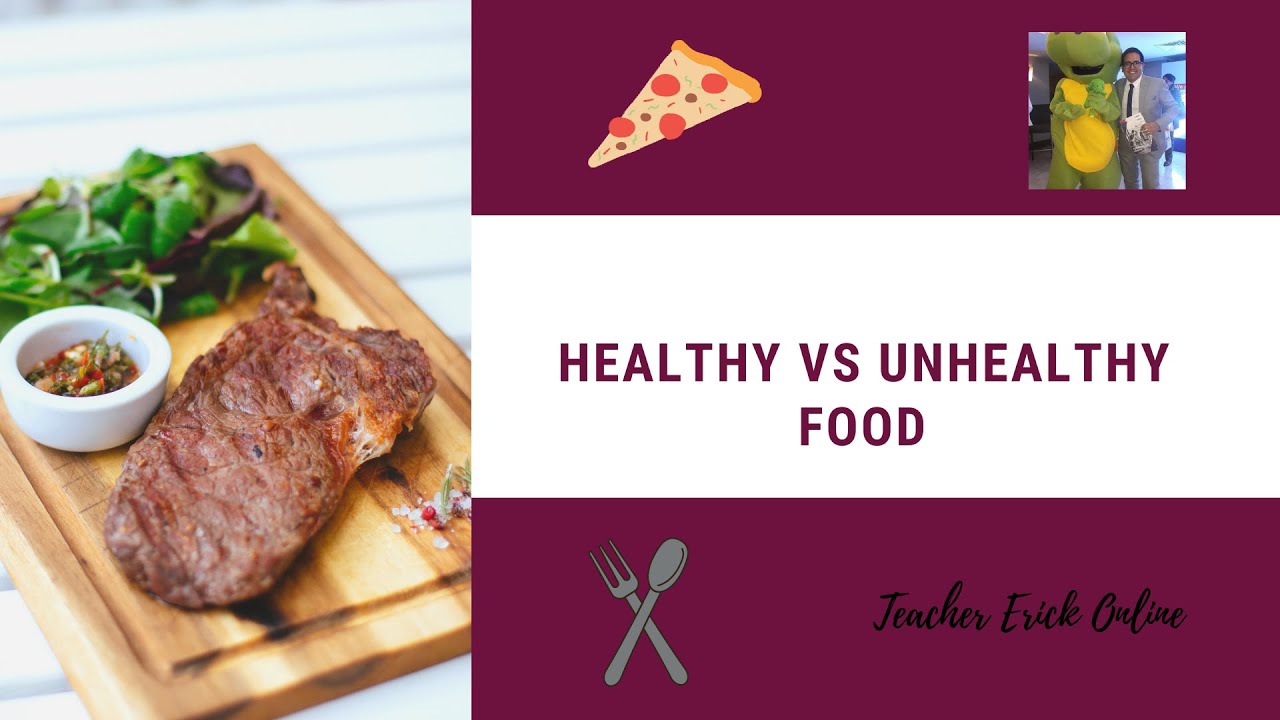 Healthy Food Unhealthy Food - YouTube