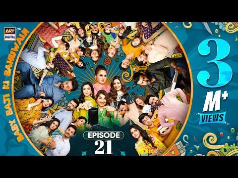 Baby Baji Ki Bahuwain — Episode 21