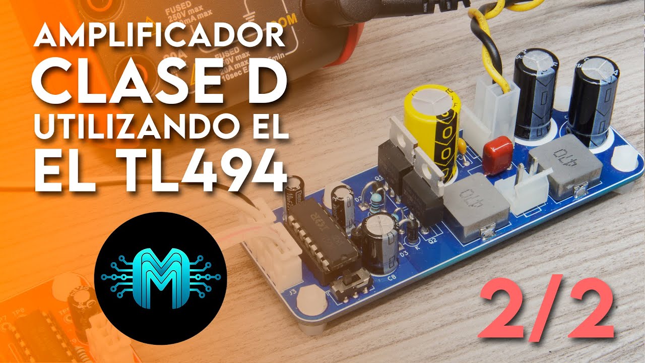 Amplificador Clase D de potencia ampliable | Parte 2: Etapa de potencia con Half Bridge
