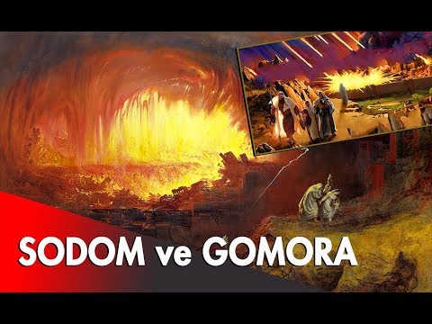 Sodom ve Gomora | Ahlaksızlıkları Sebebiyle Helak Edilen Lut Kavmi Sodom ve Gomorrah-Gomore HD