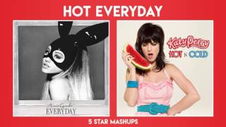 MASHUP#6: Everyday / Hot N Cold (Ariana Grande, Future vs Katy Perry) Resimi