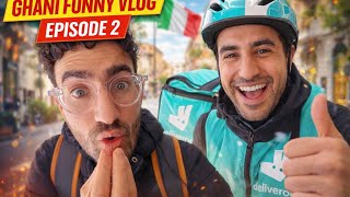 Ghani Funny Vlog Ep 2 🇮🇹 | Deliveroo Rider   Italy Ka Shock! | ghani | ghani khan|#ghani #funny 