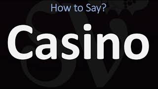 How to Pronounce Casino? (CORRECTLY)