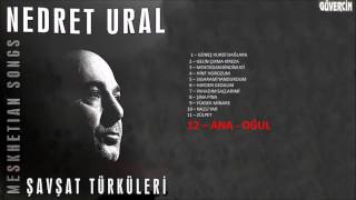 Nedret Ural - Ana - Oğul    [] Resimi