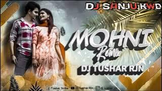 Mohni_Cg_Song_Dj_Remix - Bombay Edm  Dj Tushar Rjn - Mohni khawake - मोहनी खवाके