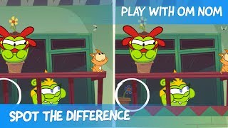 Spot the Difference - Om Nom Stories:  On the Edge (Cut the Rope)