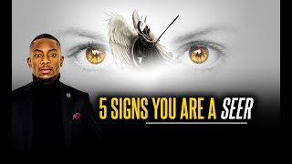 5 Signs you are a SEER. Only 10 people out of 1000 have these Signs #2023  Miz Mzwakhe Tancredi