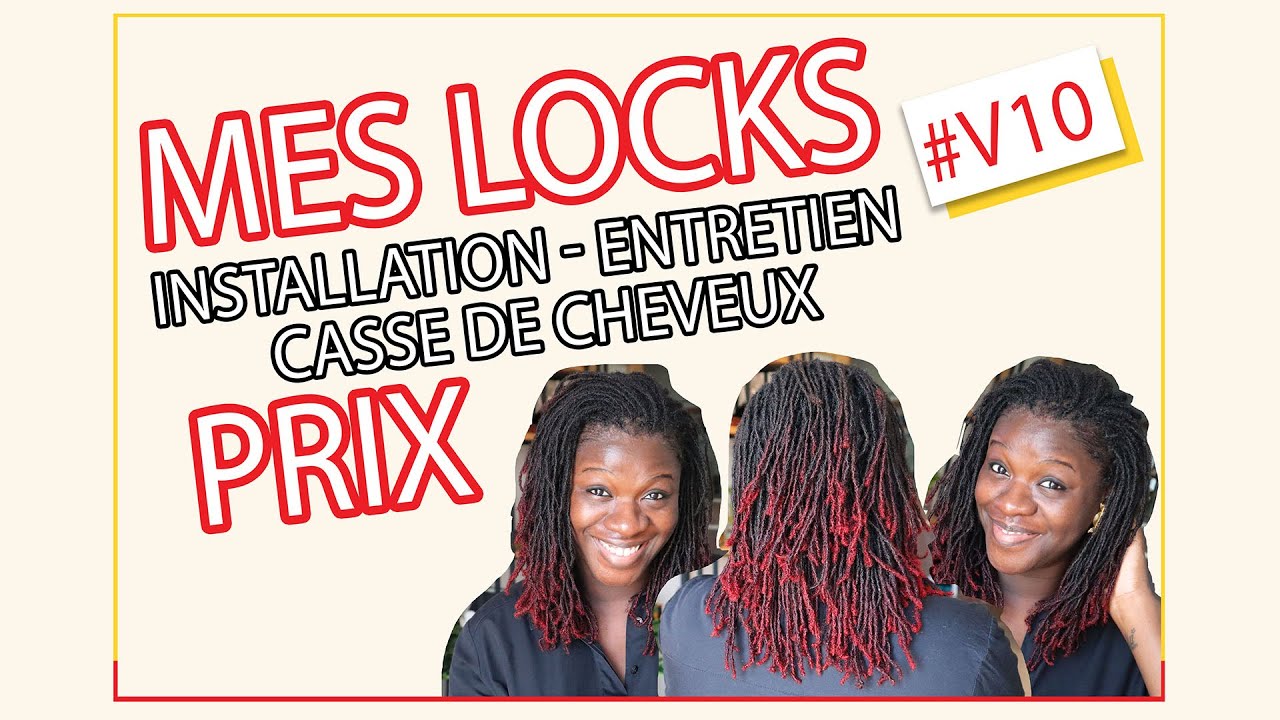 FAQ Mes Locks ! (Prix, installation, entretien, casse de cheveux