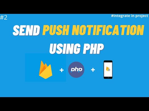 Send Push Notification Using PHP | Send Firebase Push notification in codeigniter | Part 2