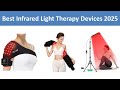 Top 10 Best Infrared Light Therapy Devices in 2025