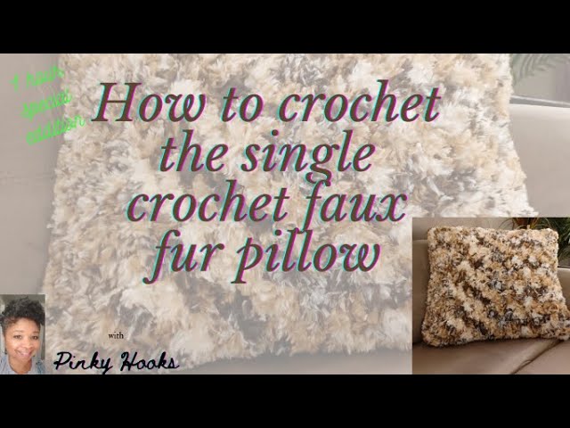 How to Crochet Easy Single Crochet Fur Pillow -Coconut crust pillow 