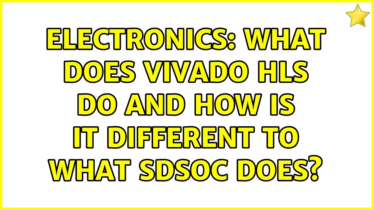 electronics-what-does-vivado-hls-do-and-how-is-it-different-to-what