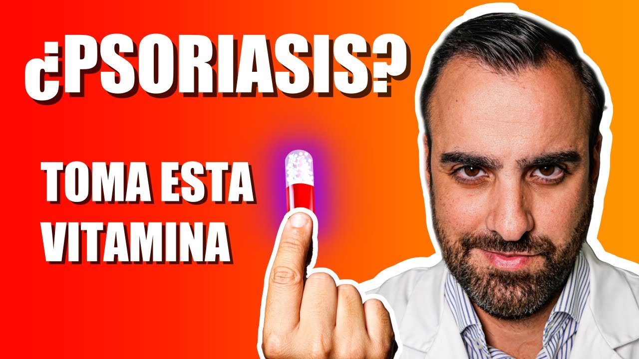 Las 3 Vitaminas Clave para Mejorar la Psoriasis (Científicamente Comprobado)