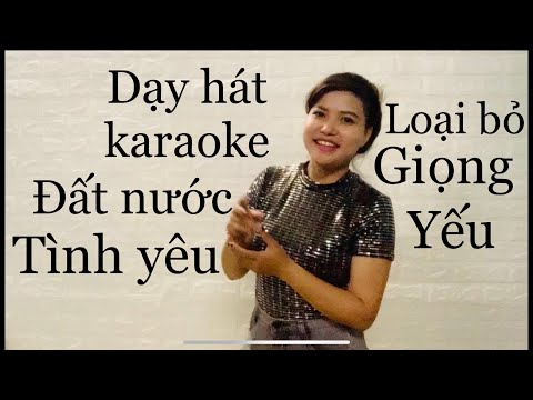 Video Dạy học hát karaoke : Đất Nước tình yêu ( Thanh nhạc -... - YouTube