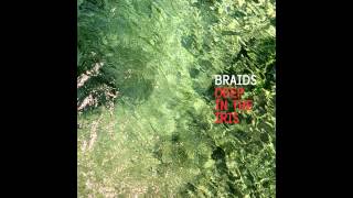 Braids — Warm Like Summer chords
