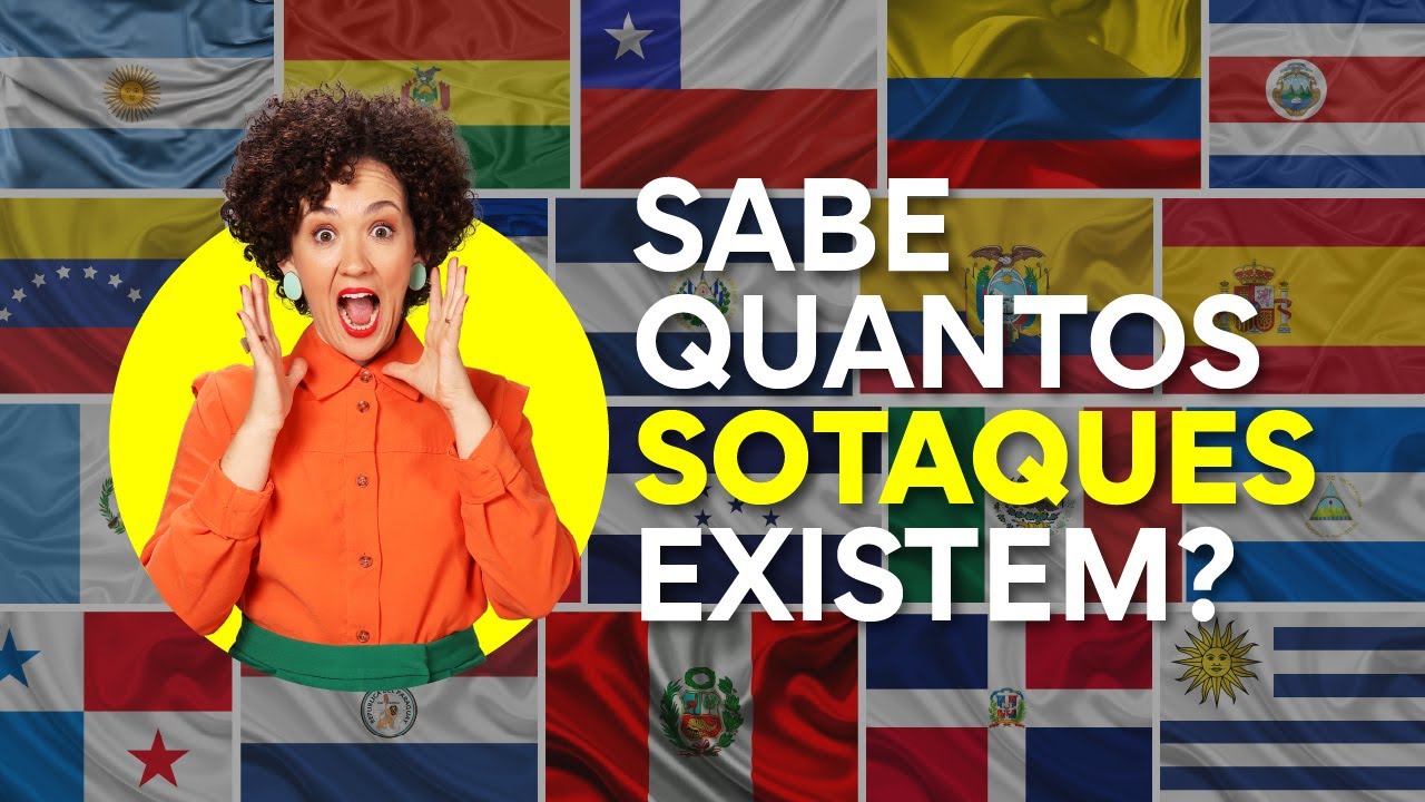 SOTAQUES EM ESPANHOL: Qual usar?