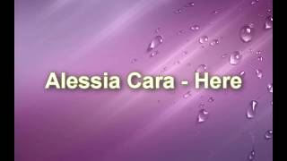 Alessia Cara - Here (Lyric Video HD)
