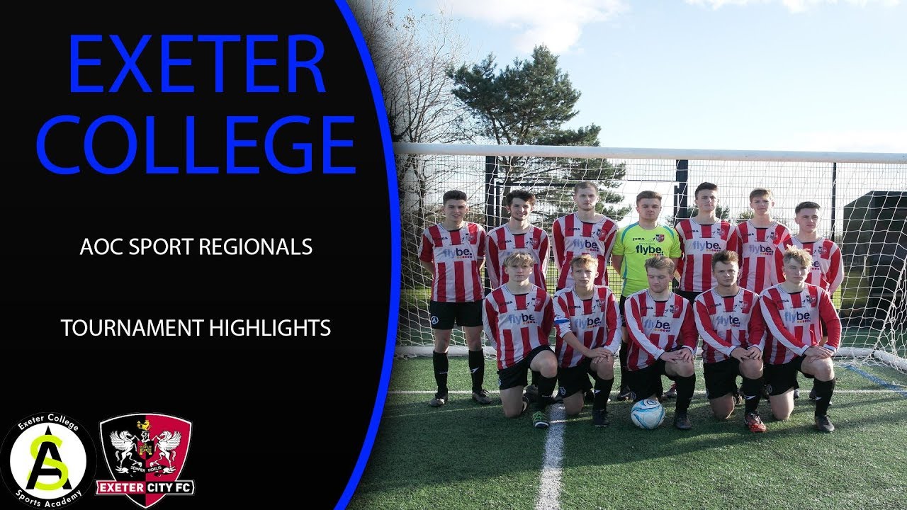 Exeter College AOC Sport Regionals Tournament Highlights