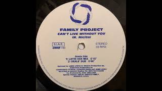 Family Project  Cant  Without You latin Vox Mix