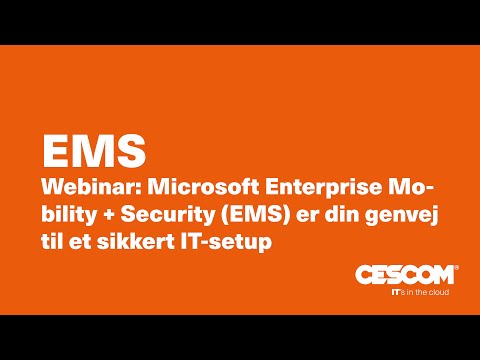 Microsoft Enterprise Mobility + Security (EMS) er din genvej til et sikkert IT-setup