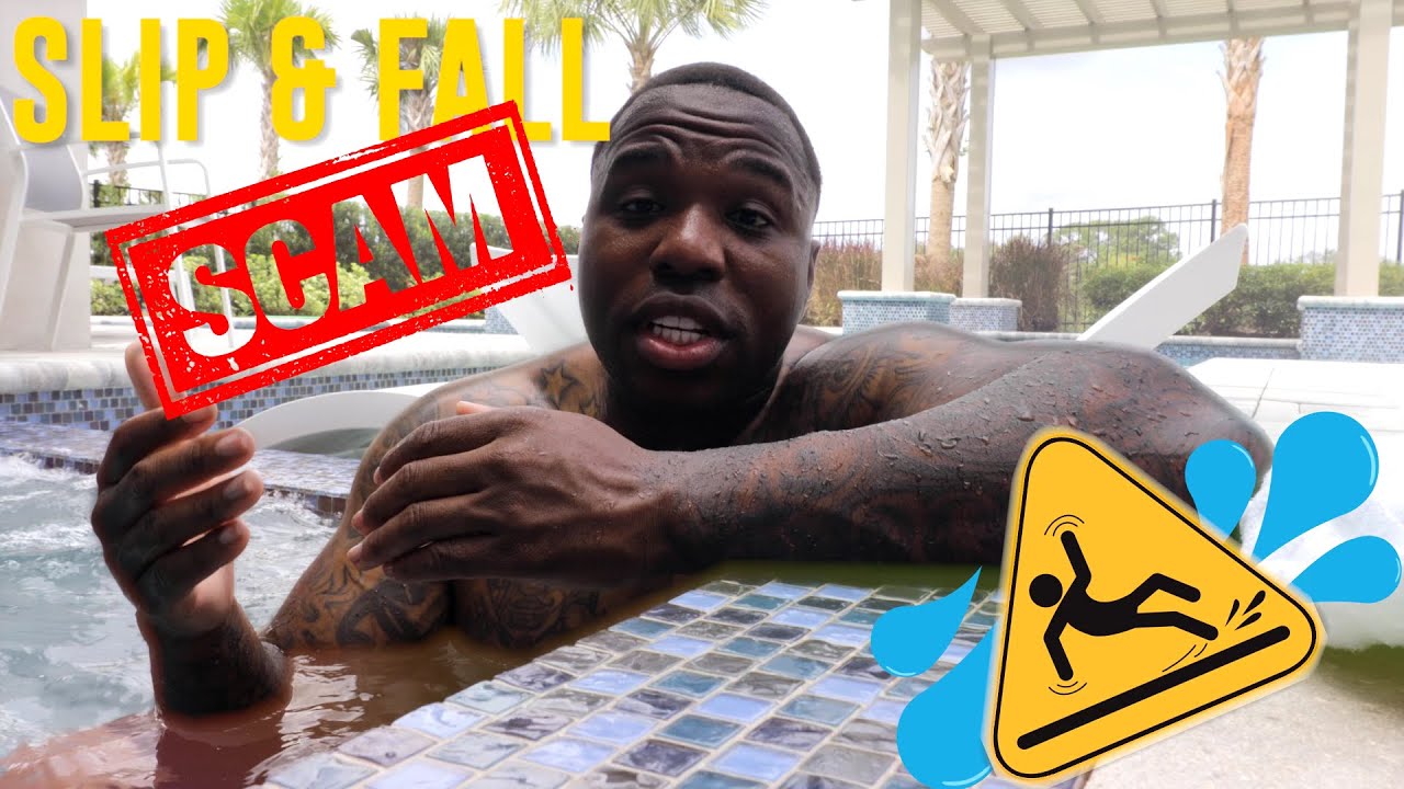 SLIP AND FALL SCAMS