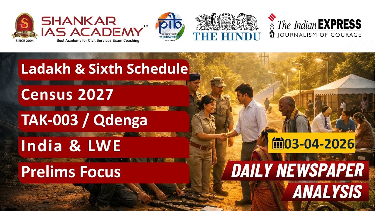 Daily Current Affairs Analysis | 3rd April 2026 | Shankar IAS Academy ...
