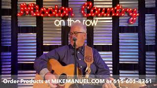 MISSION COUNTRY on the ROW with MIKE MANUEL #890