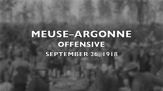 The Meuse Argonne Offensive