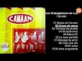 Los Embajadores de Luz – Canaán - Album Completo